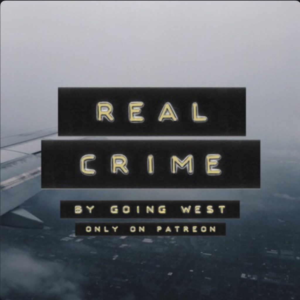 real crime by going west